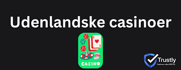 Udlansk Casino Alt hvad du behøver at vide om online spil
